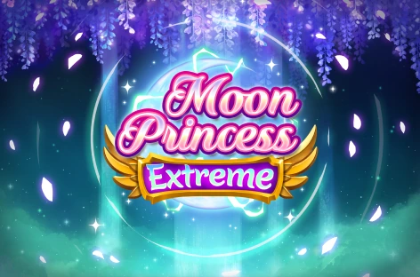 Moon Princess Extreme