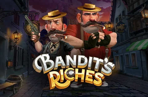 Bandit's Riches